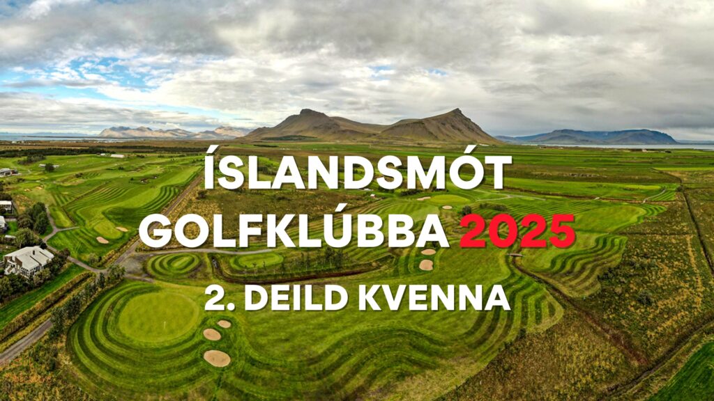 Íslandsmót golfklúbba 2025 – 2. deild kvenna – rástímar, staða og úrslit