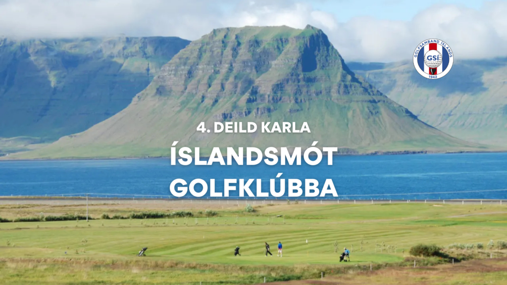 Íslandsmót golfklúbba 2025 – 4. deild karla – rástímar, staða og úrslit