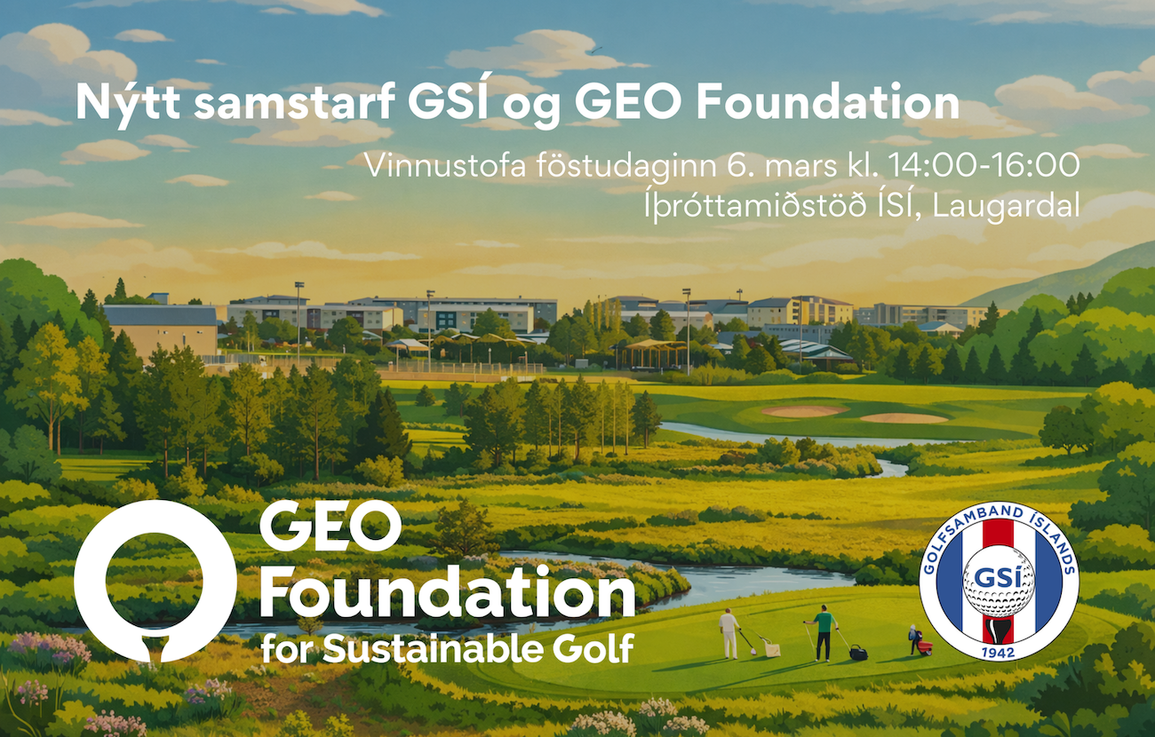 GSÍ eflir sjálfbærnistefnu með nýju samstarfi við GEO Foundation