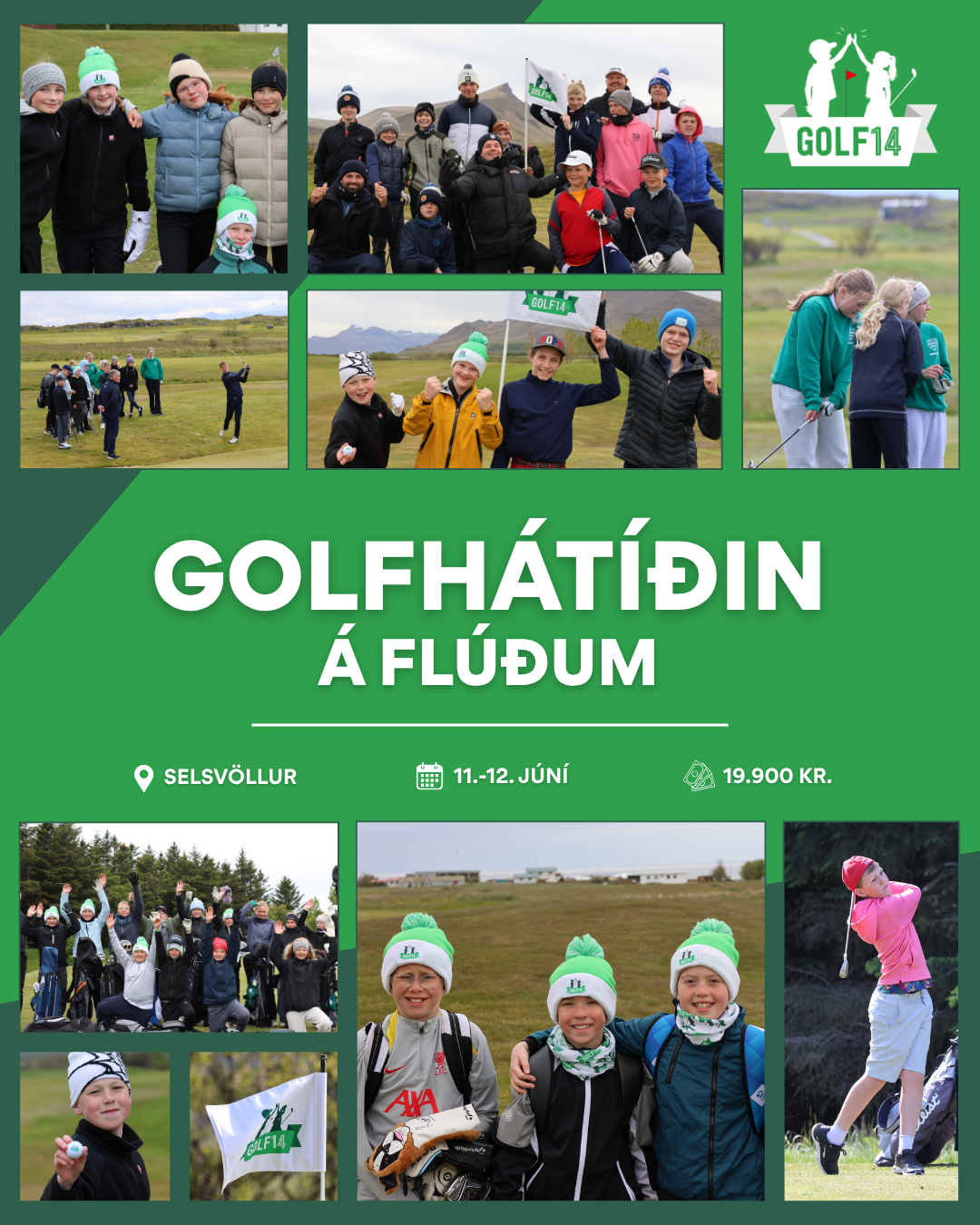 Collage promoting a youth golf event in Iceland, with kids golfing in multiple photos; main title reads 'GOLFHÁTÍÐIN Á FLÚÐUM'. Includes location Selsvöllur, dates 11–12 June, price 19,900 kr.