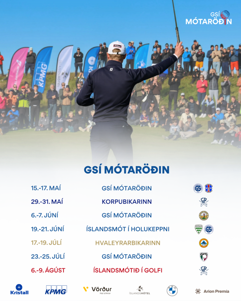 4-8 MAÍ 7 - Golfsamband Íslands Golfer addressing a cheering crowd on a sunny day; GSÍ MÓTARÖÐIN event poster with dates and sponsor logos.