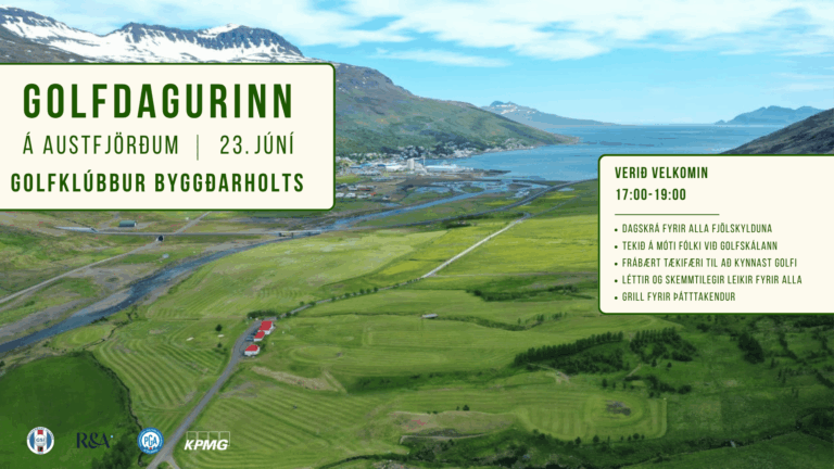 Banner advertising Golf Day in Austfjörðum, 23 June, hosted by Golfklúbbur Byggðarholts; right panel lists schedule.