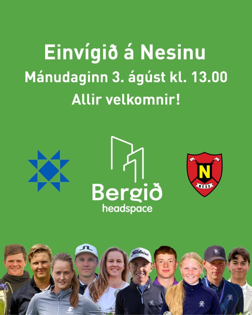 Einvígiðmynd 1 - Golfsamband Íslands Green collage poster announcing an event in Icelandic: Einvígid á Nesinu, Mánudagin 3. ágúst kl. 13.00, Allir vælkomnir, with logos and a row of people at the bottom.