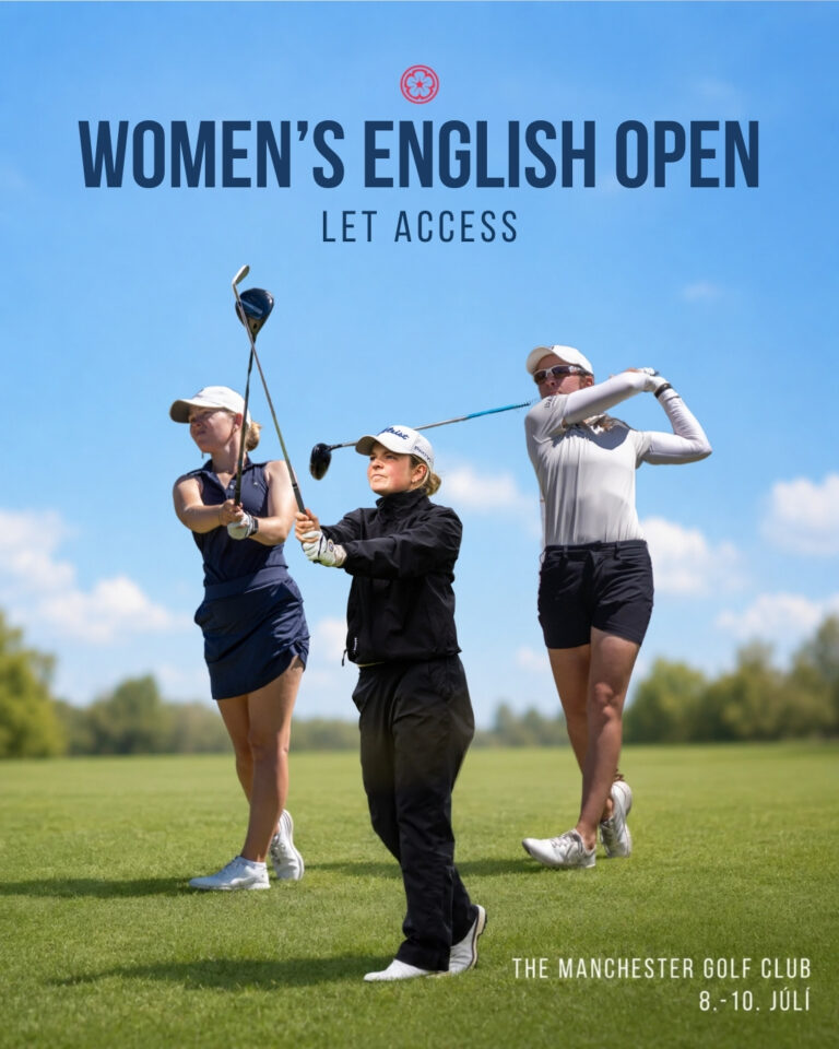 Three women golfers in action on a sunny golf course; banner reads 'WOMEN’S ENGLISH OPEN' with 'LET ACCESS' and event details at the bottom.
