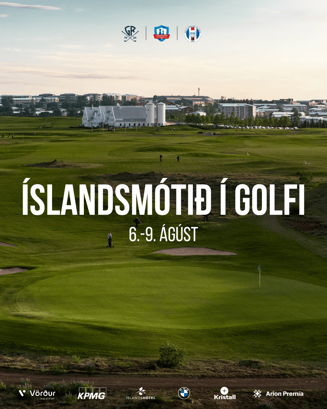 Promotional poster for the Icelandic Golf Championship, showing a green golf course with event dates and logos at the top (Íslandsmót í Golfi, 6–9 August).