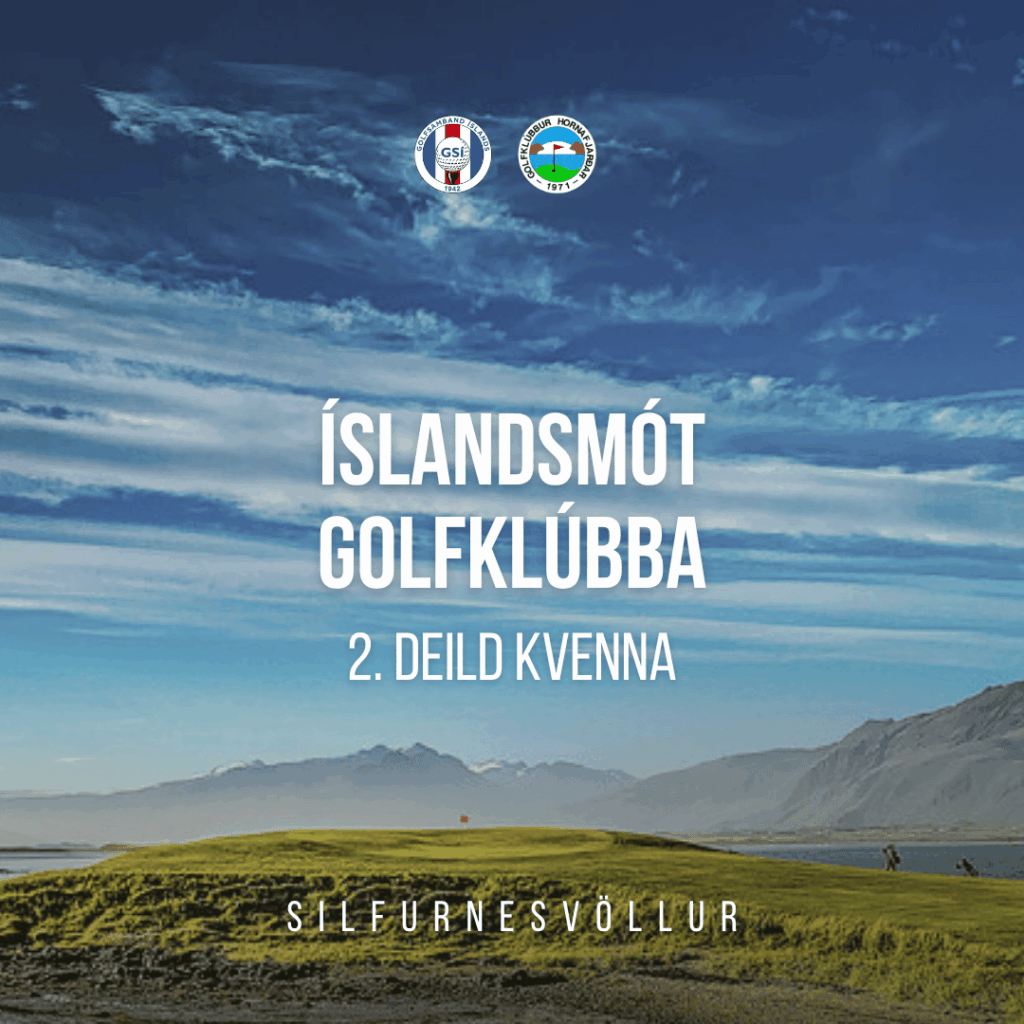 Íslandsmót golfklúbba 2026 - 2. deild kvenna - rástímar, staða og úrslit