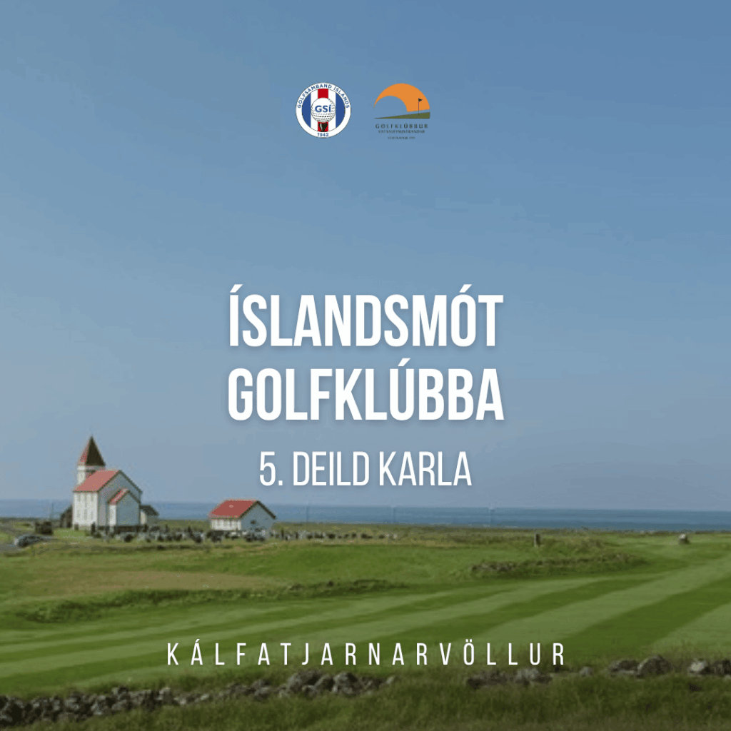Íslandsmót golfklúbba 2026 - 5. deild karla - rástímar, staða og úrslit