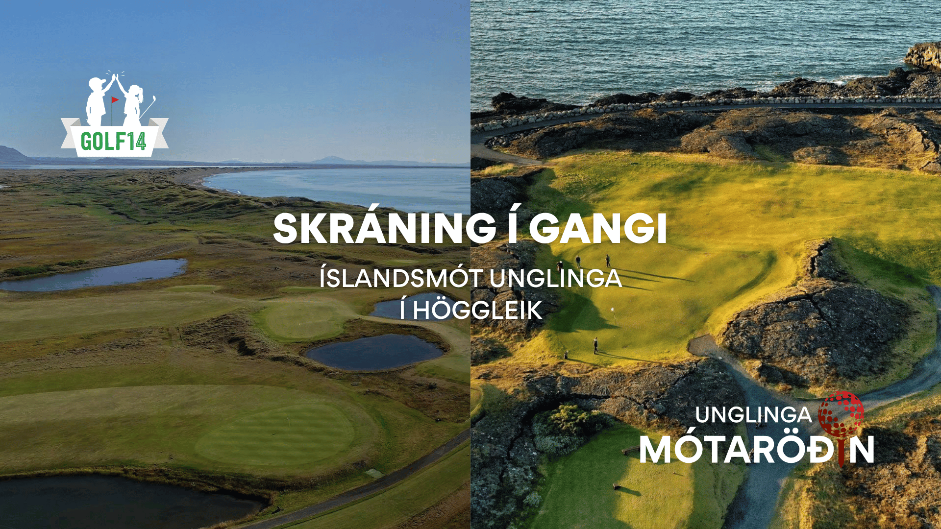 Split-banner: left side a golf course, right side a rocky coastline; overlaid Icelandic text about registration and youth competition, with logos.